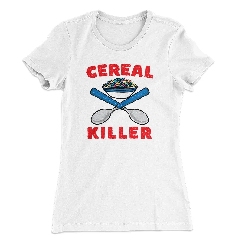 chic women’s tops for casual days -Cereal Killer Women's T-Shirt