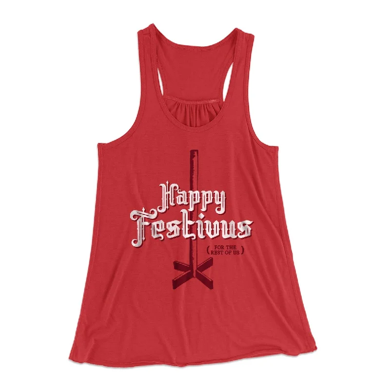 best women’s activewear for fitness -Happy Festivus For The Rest of Us Women's Flowey Tank Top