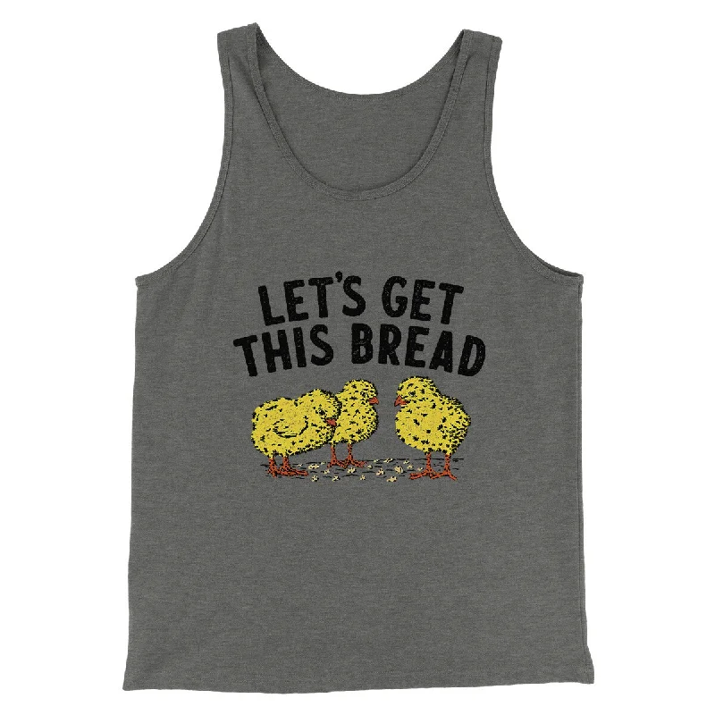 women’s dresses for formal parties -Let's Get This Bread Funny Men/Unisex Tank Top