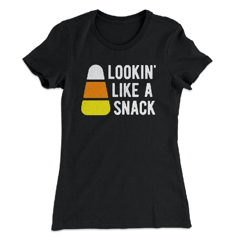 elegant women’s dresses for cocktail parties -Lookin' Like a Snack Women's T-Shirt