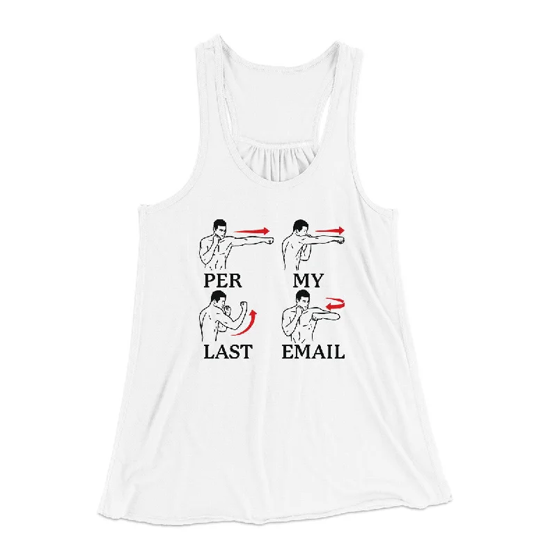 women’s formal suits for work events -Per My Last Email Funny Women's Flowey Racerback Tank Top