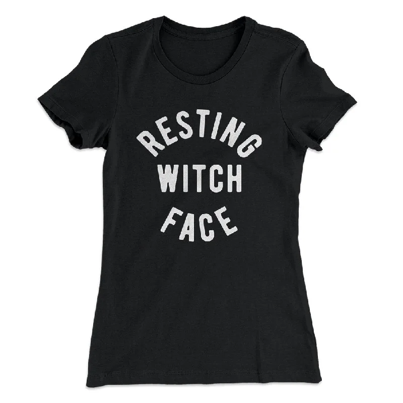 fashionable women’s outerwear for winter -Resting Witch Face Women's T-Shirt