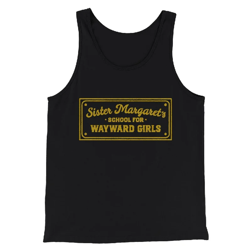 chic women’s sweatshirts for fall and winter -Sister Margaret's School for Wayward Girls Funny Movie Men/Unisex Tank Top