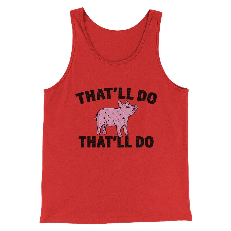 stylish women’s blazers for professional look -That’ll Do Pig That’ll Do Funny Movie Men/Unisex Tank Top