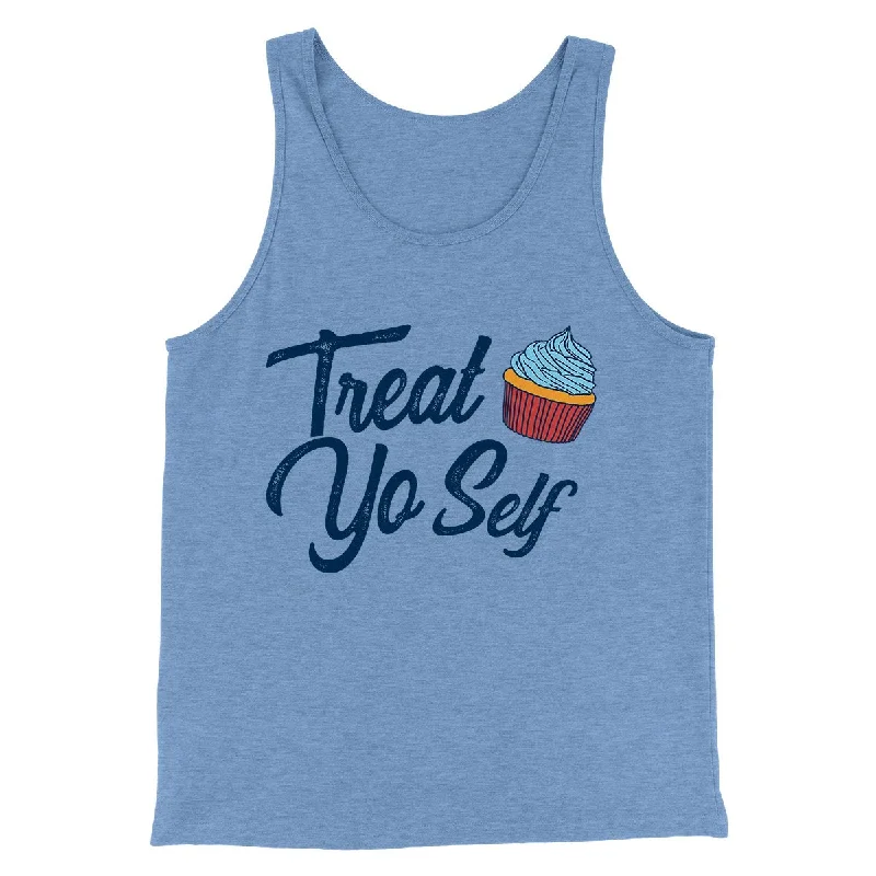 women’s off-the-shoulder tops for casual wear -Treat Yo' Self Men/Unisex Tank Top