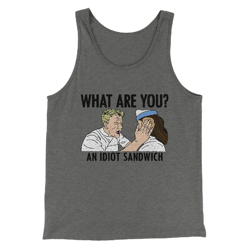 comfortable women’s tunic tops for fall -What Are You? An Idiot Sandwich Men/Unisex Tank Top