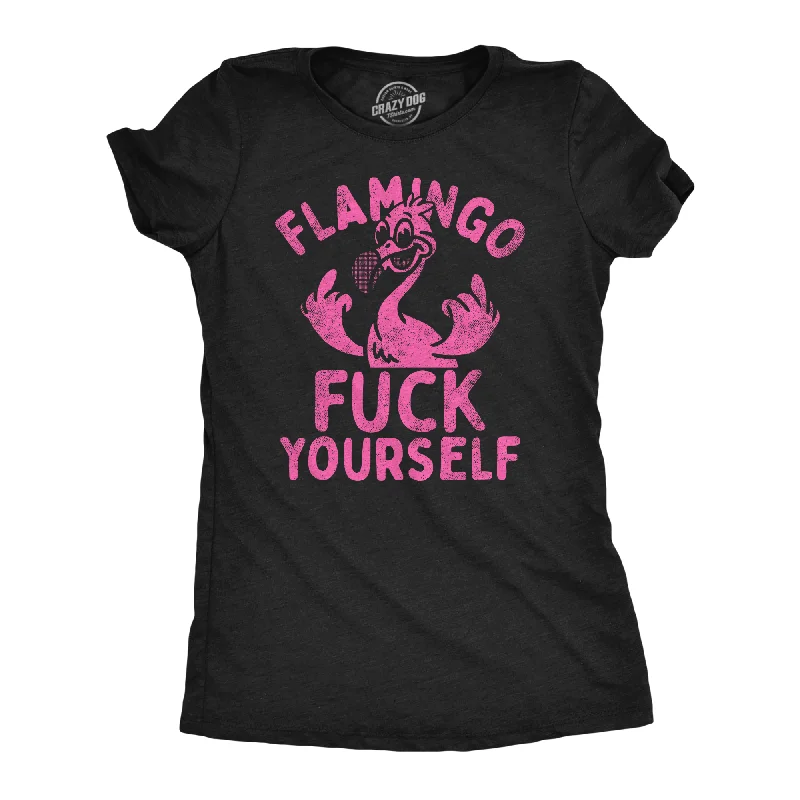 elegant women’s dresses for formal dinners -Womens Flamingo Fuck Yourself Funny T Shirt Sarcastic Graphic Novelty Tee For Ladies