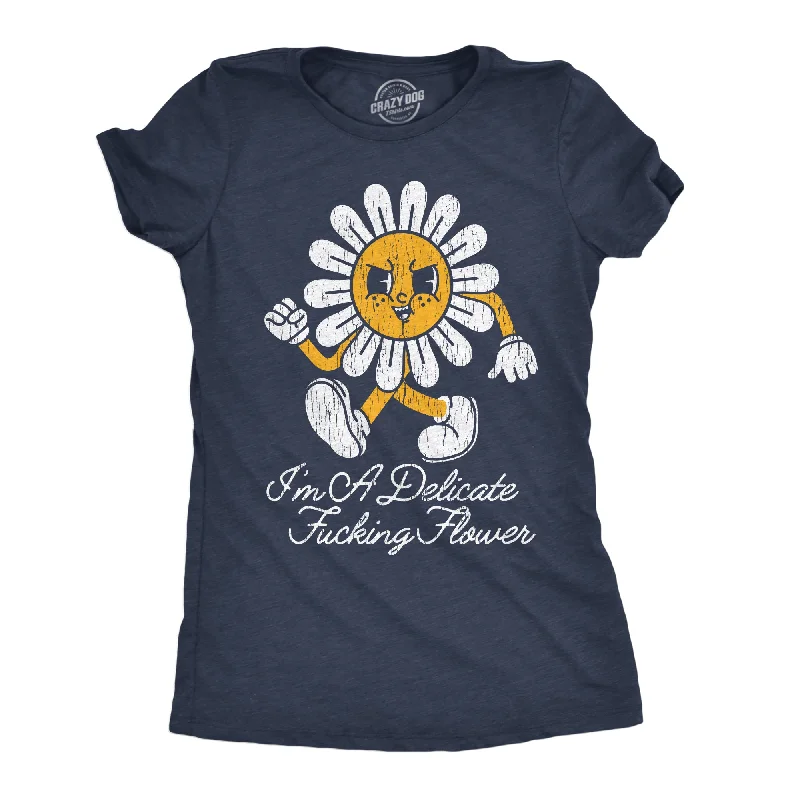 women’s comfortable dresses for workwear -Womens Funny T Shirts Im A Delicate Fucking Flower Graphic Tee For Ladies