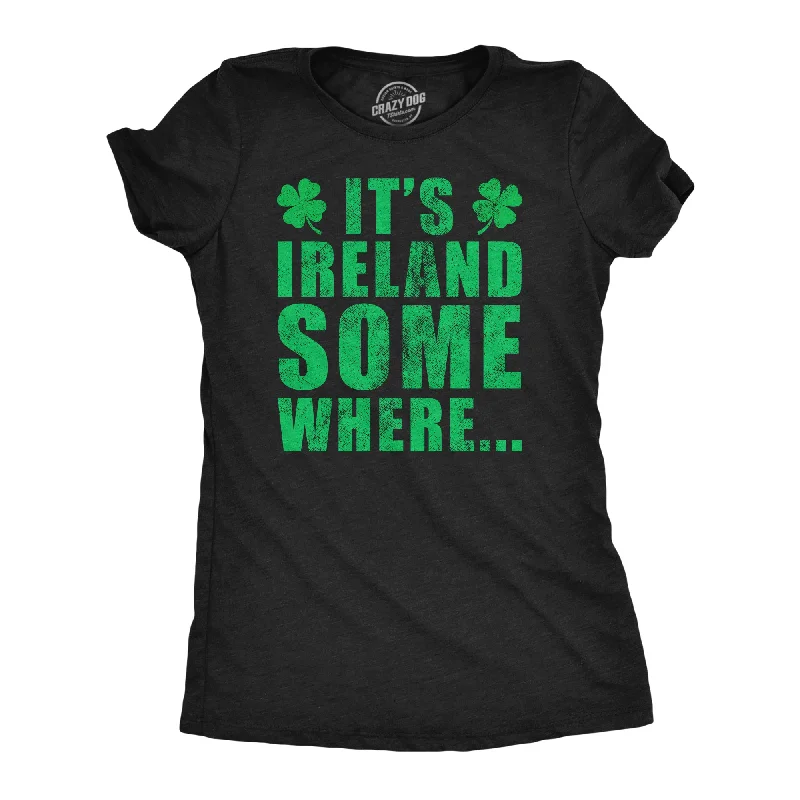 women’s winter coats with fur details -Womens Funny T Shirts Its Ireland Somewhere St Patricks Day Graphic Tee For Ladies