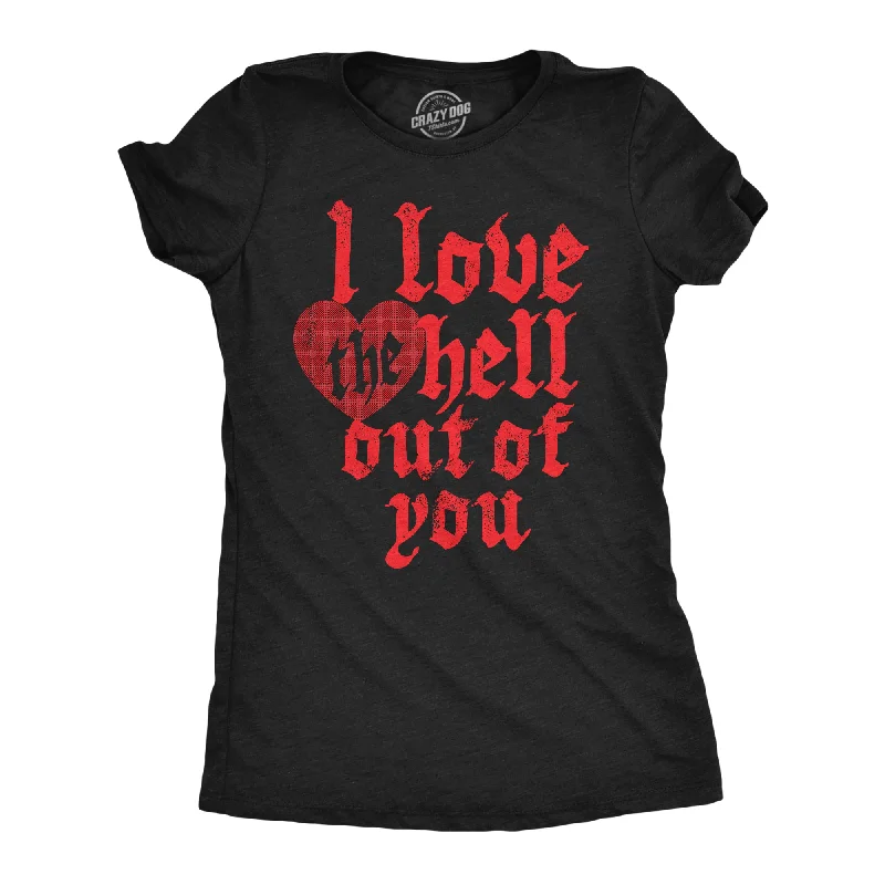 best jackets for women in 2025 -Womens I Love The Hell Out Of You T Shirt Funny Valentines Day Gift Tee For Ladies